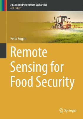 Remote Sensing for Food Security 1