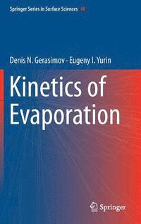 bokomslag Kinetics of Evaporation