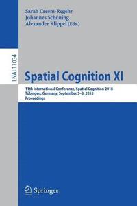 bokomslag Spatial Cognition XI