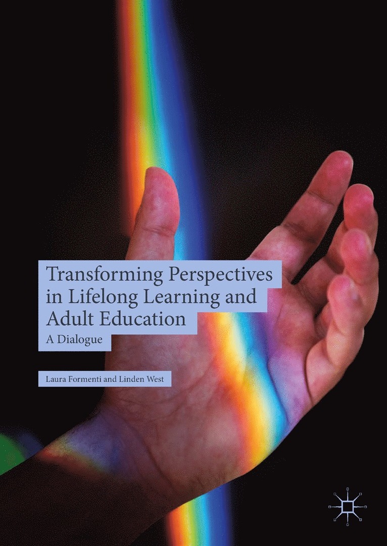 Transforming Perspectives in Lifelong Learning and Adult Education 1