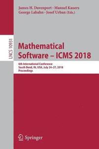 bokomslag Mathematical Software  ICMS 2018