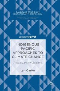 bokomslag Indigenous Pacific Approaches to Climate Change