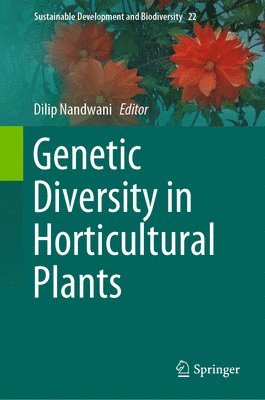 Genetic Diversity in Horticultural Plants 1