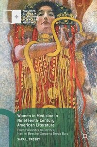 bokomslag Women in Medicine in Nineteenth-Century American Literature