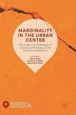 Marginality in the Urban Center 1