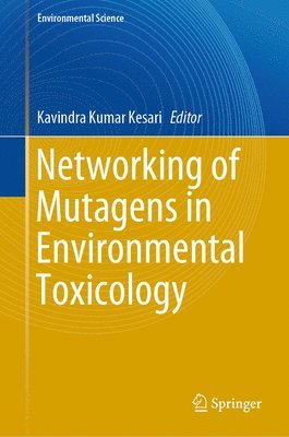 Networking of Mutagens in Environmental Toxicology 1