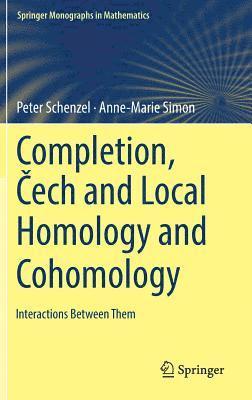 bokomslag Completion, ?ech and Local Homology and Cohomology