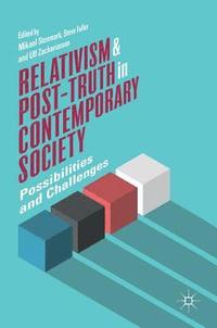 bokomslag Relativism and Post-Truth in Contemporary Society