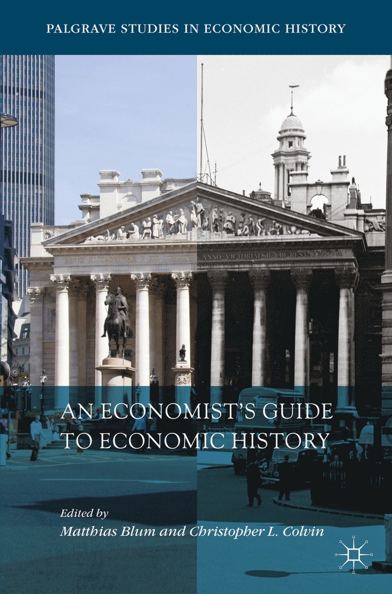 Economist’s Guide to Economic History