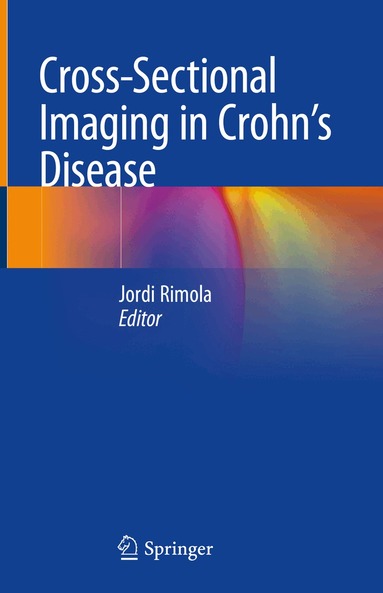 Jordi Rimola - Cross-Sectional Imaging in Crohn’s Disease, Inbunden
