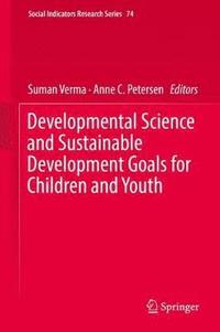 bokomslag Developmental Science and Sustainable Development Goals for Children and Youth