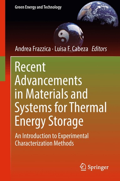 Andrea Frazzica, Luisa F. Cabeza - Recent Advancements in Materials and Systems for Thermal Energy Storage, Inbunden