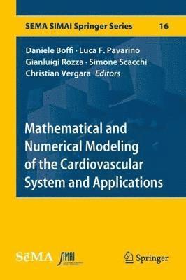 Mathematical and Numerical Modeling of the Cardiovascular System and Applications 1