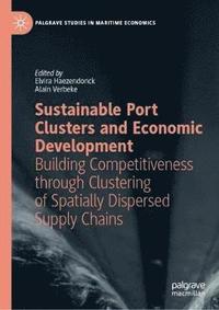 bokomslag Sustainable Port Clusters and Economic Development