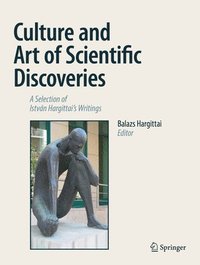 bokomslag Culture and Art of Scientific Discoveries