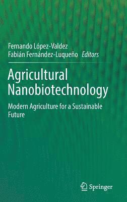 bokomslag Agricultural Nanobiotechnology