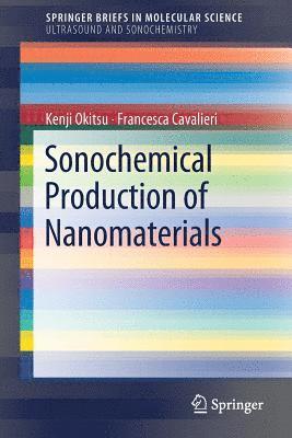 Sonochemical Production of Nanomaterials 1