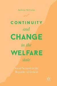 bokomslag Continuity and Change in the Welfare State