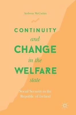 Continuity and Change in the Welfare State 1