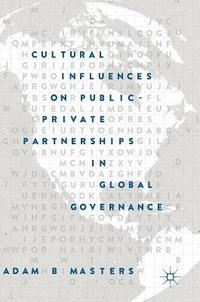 bokomslag Cultural Influences on Public-Private Partnerships in Global Governance