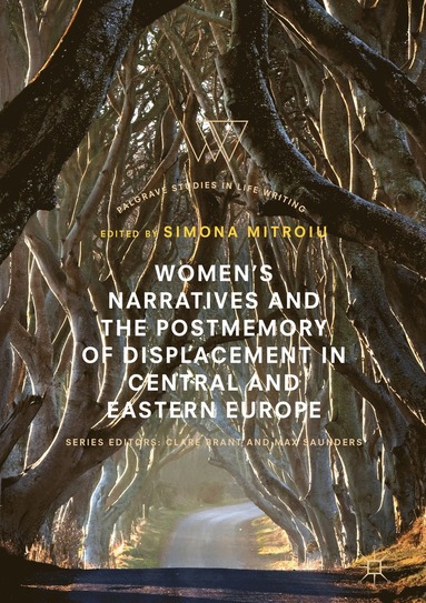 bokomslag Women's Narratives and the Postmemory of Displacement in Central and Eastern Europe
