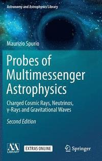 bokomslag Probes of Multimessenger Astrophysics
