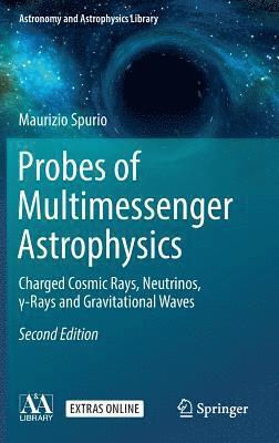 Probes of Multimessenger Astrophysics 1