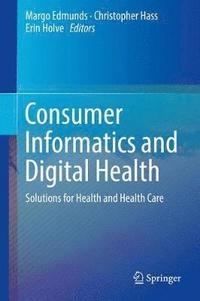 bokomslag Consumer Informatics and Digital Health