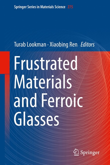 bokomslag Frustrated Materials and Ferroic Glasses