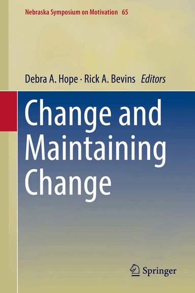 Debra A. Hope, Rick A. Bevins - Change and Maintaining Change, Inbunden