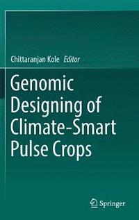 bokomslag Genomic Designing of Climate-Smart Pulse Crops