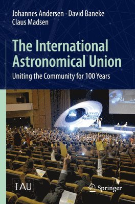 The International Astronomical Union 1