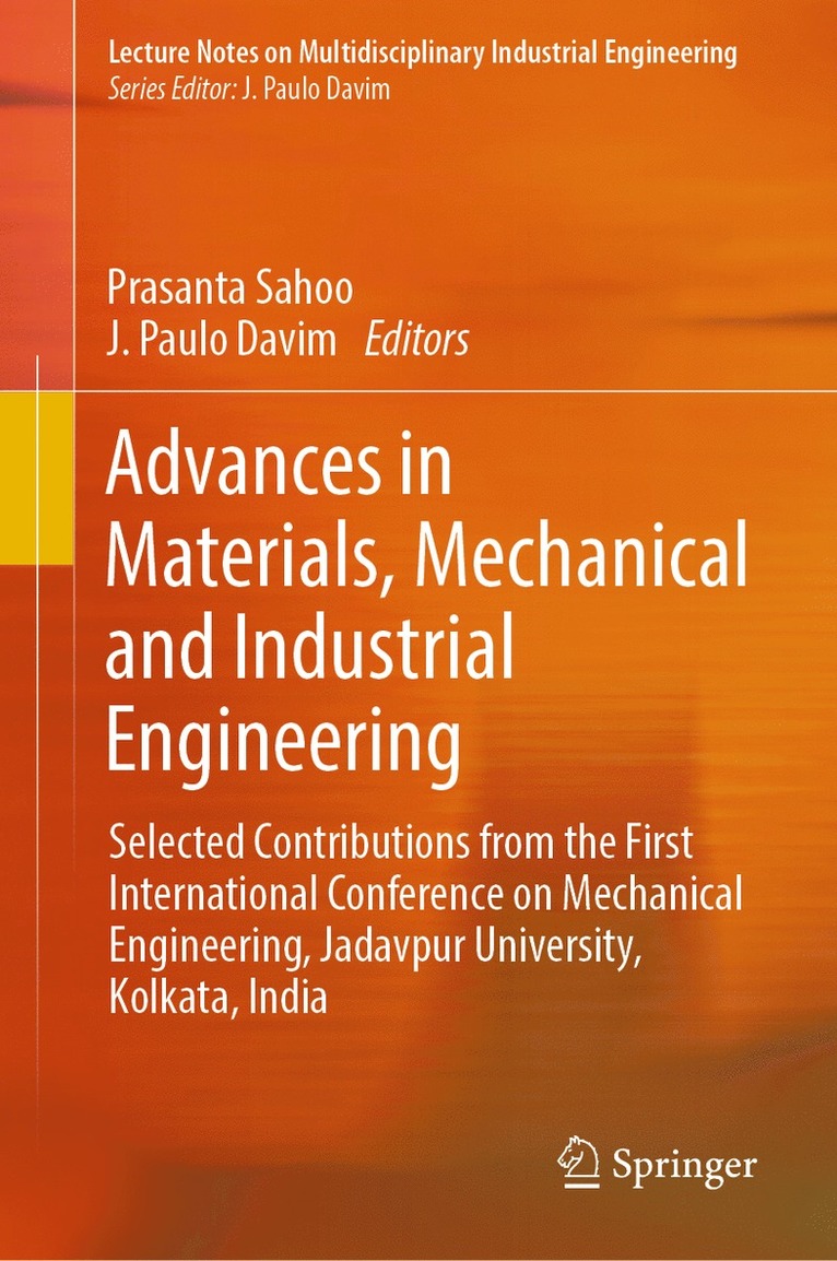 Advances in Materials, Mechanical and Industrial Engineering