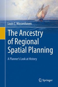 bokomslag The Ancestry of Regional Spatial Planning