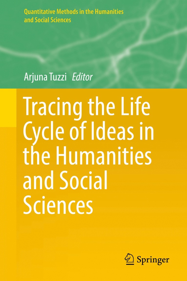 Tracing the Life Cycle of Ideas in the Humanities and Social Sciences 1