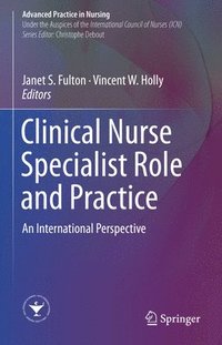 bokomslag Clinical Nurse Specialist Role and Practice