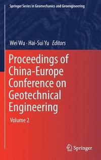 bokomslag Proceedings of China-Europe Conference on Geotechnical Engineering