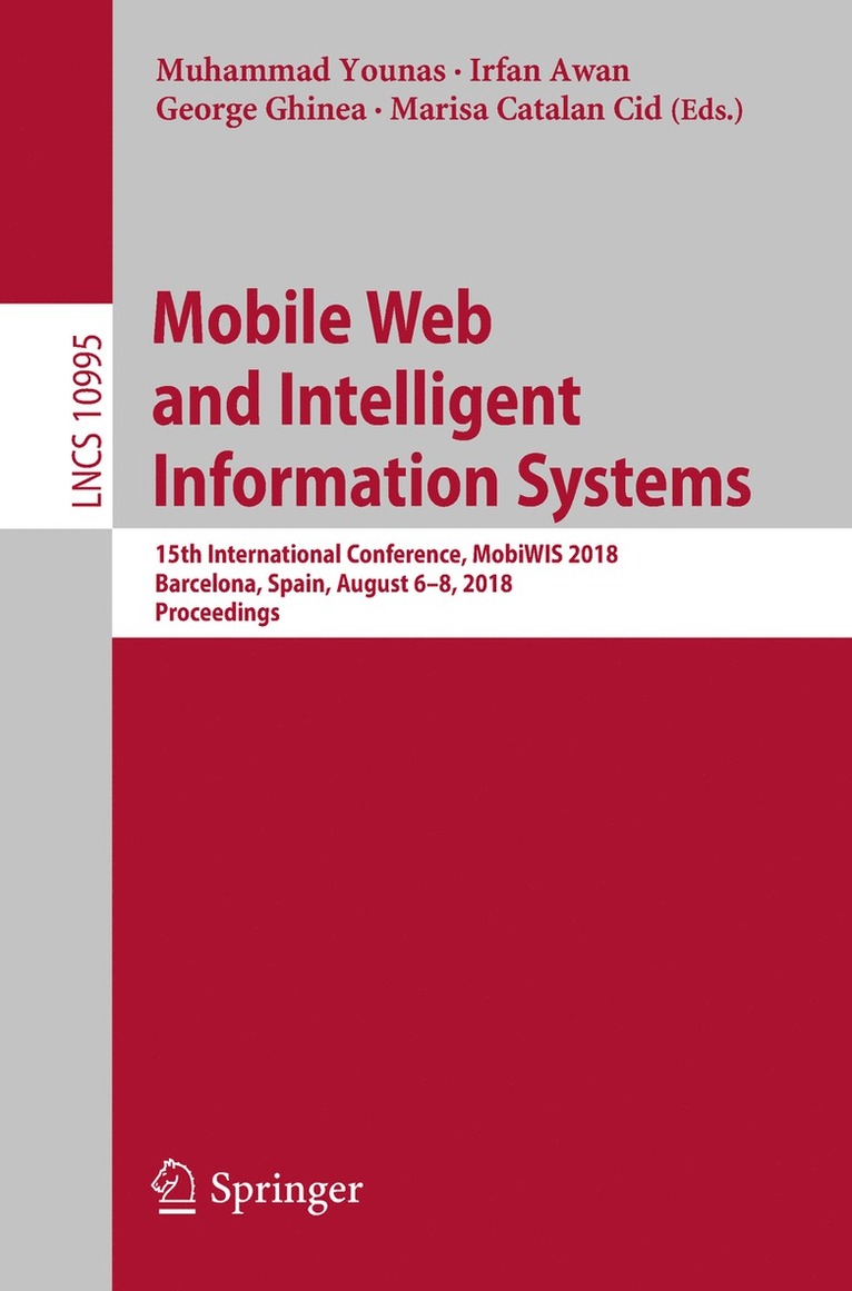 Muhammad Younas, Irfan Awan, George Ghinea, Marisa Catalan Cid - Mobile Web and Intelligent Information Systems, Häftad