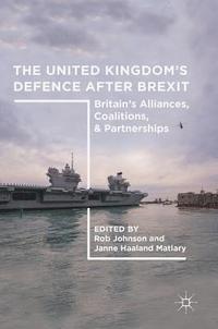 bokomslag The United Kingdoms Defence After Brexit