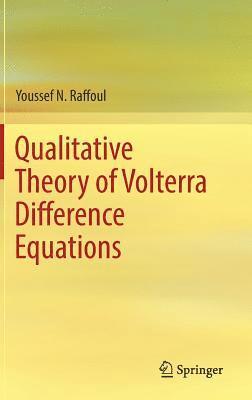 bokomslag Qualitative Theory of Volterra Difference Equations