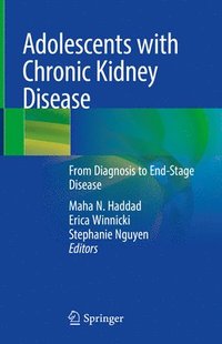 bokomslag Adolescents with Chronic Kidney Disease