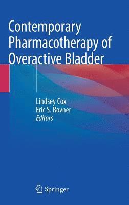 Contemporary Pharmacotherapy of Overactive Bladder 1