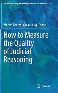 bokomslag How to Measure the Quality of Judicial Reasoning