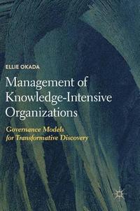bokomslag Management of Knowledge-Intensive Organizations