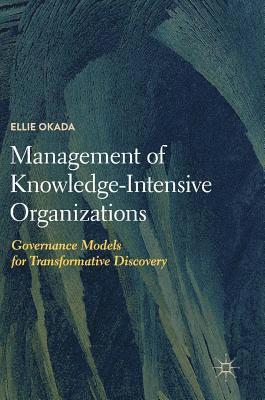 Ellie Okada - Management of Knowledge-Intensive Organizations, Inbunden