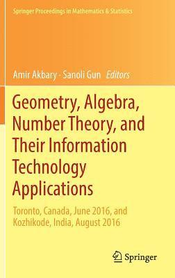 Geometry, Algebra, Number Theory, and Their Information Technology Applications 1