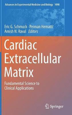 bokomslag Cardiac Extracellular Matrix