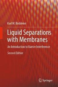 bokomslag Liquid Separations with Membranes