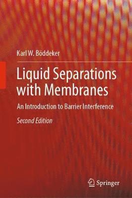 Liquid Separations with Membranes 1