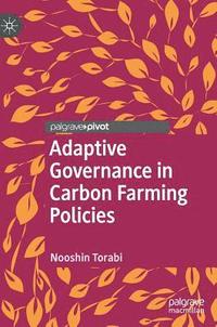 bokomslag Adaptive Governance in Carbon Farming Policies